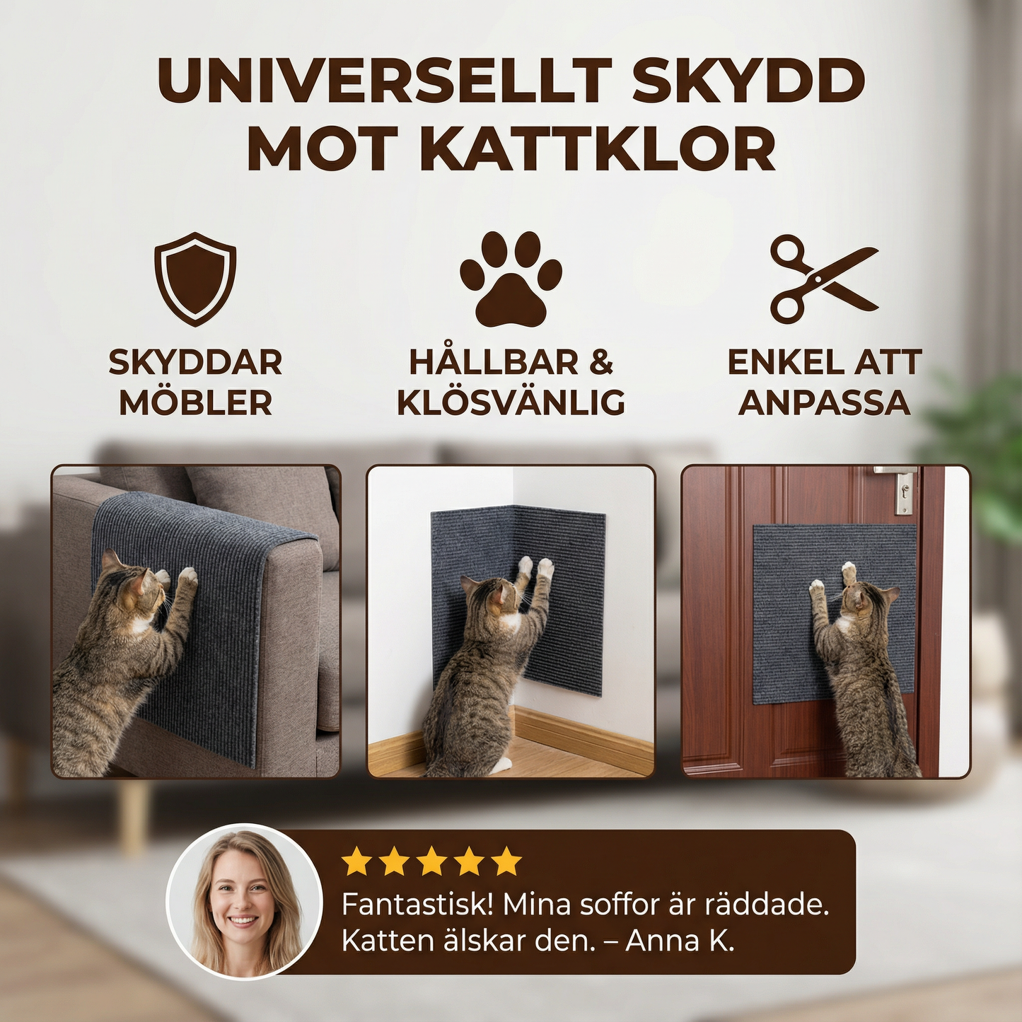 Universellt Skydd mot Kattklor